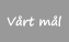 V�rt m�l
